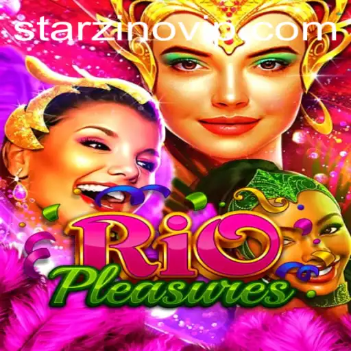 Exploring the Vibrant World of RioPleasures: A New Gaming Sensation